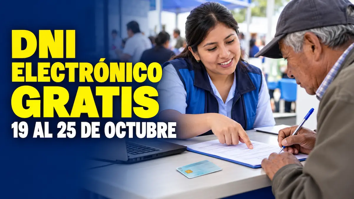 Campaña de DNI electrónico gratuito en Perú del 19 al 25 de octubre de 2026